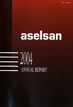 2004 ASELSAN Annual Report - ASELSAN